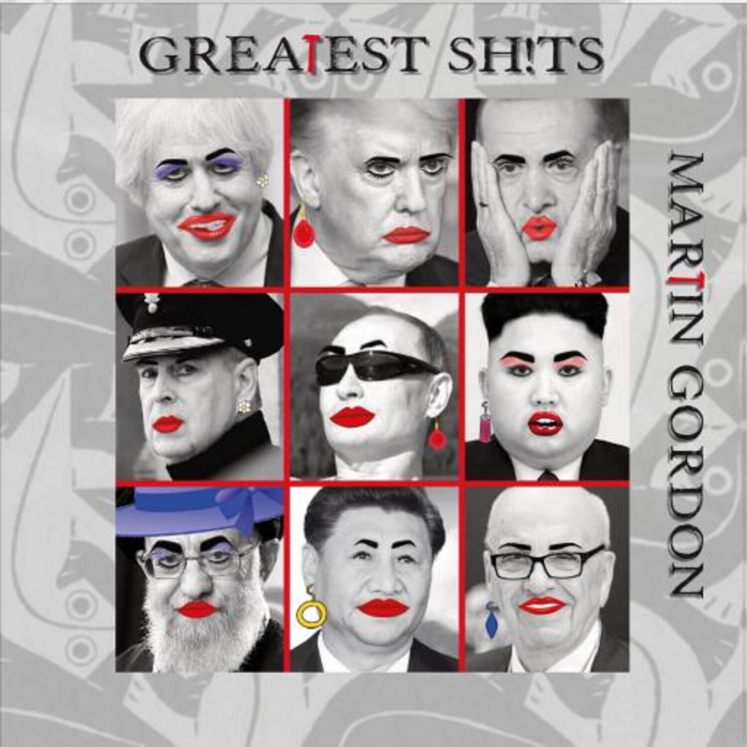 GREATEST SH!TS  
MARTIN GORDON