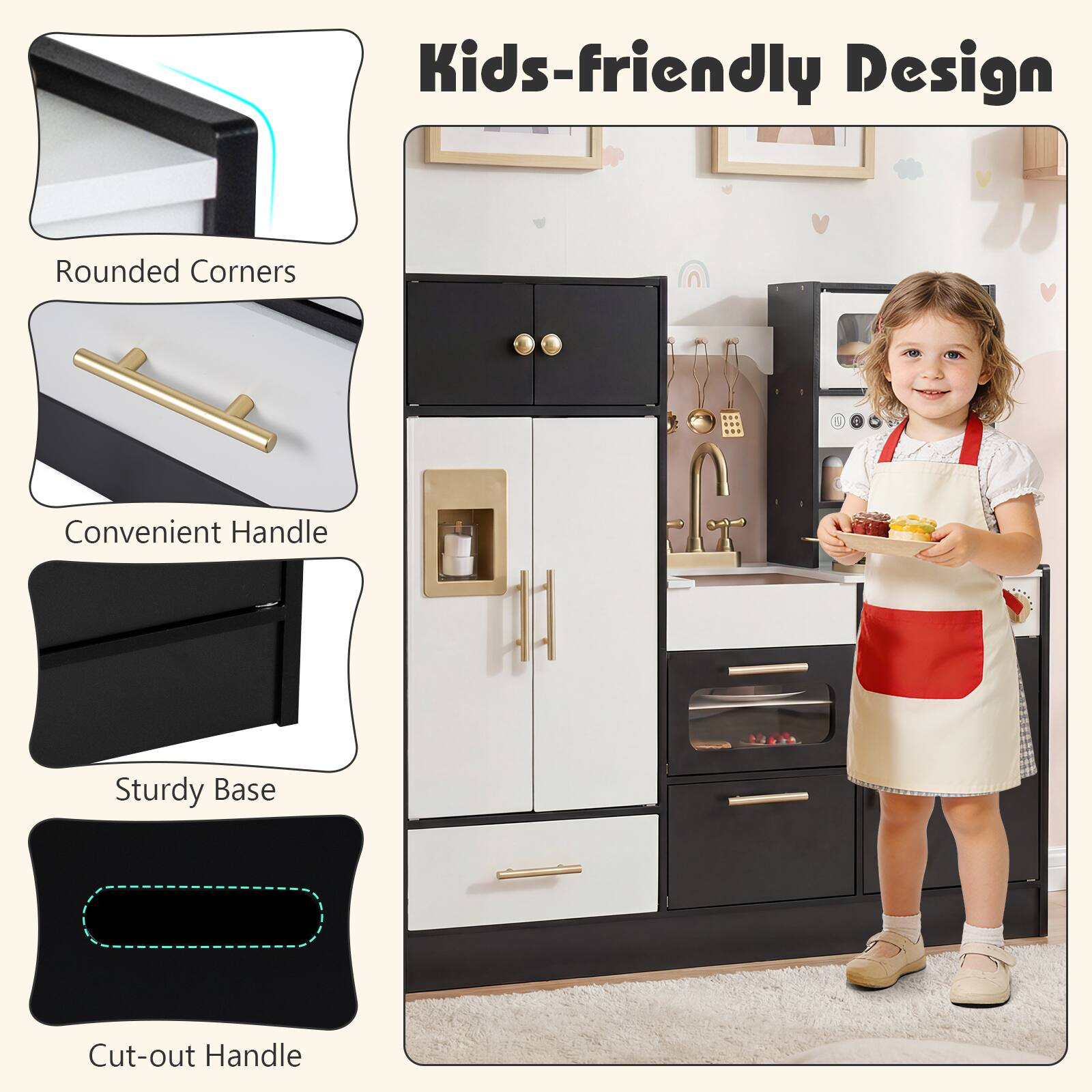 Kids-friendly Design

- Rounded Corners
- Convenient Handle
- Sturdy Base
- Cut-out Handle