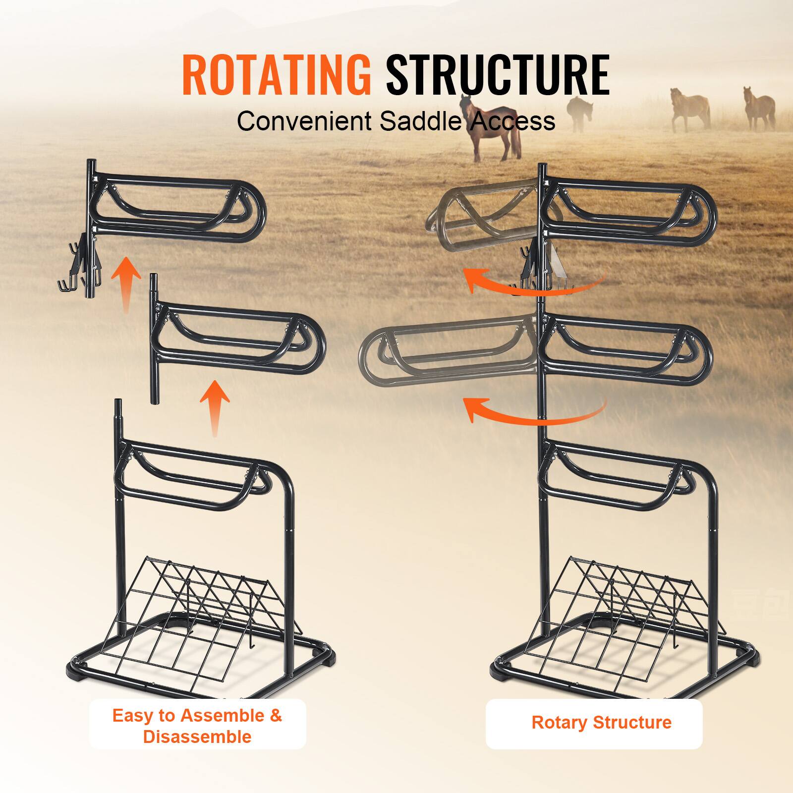 ROTATING STRUCTURE  
Convenient Saddle Access  

Easy to Assemble & Disassemble  

Rotary Structure