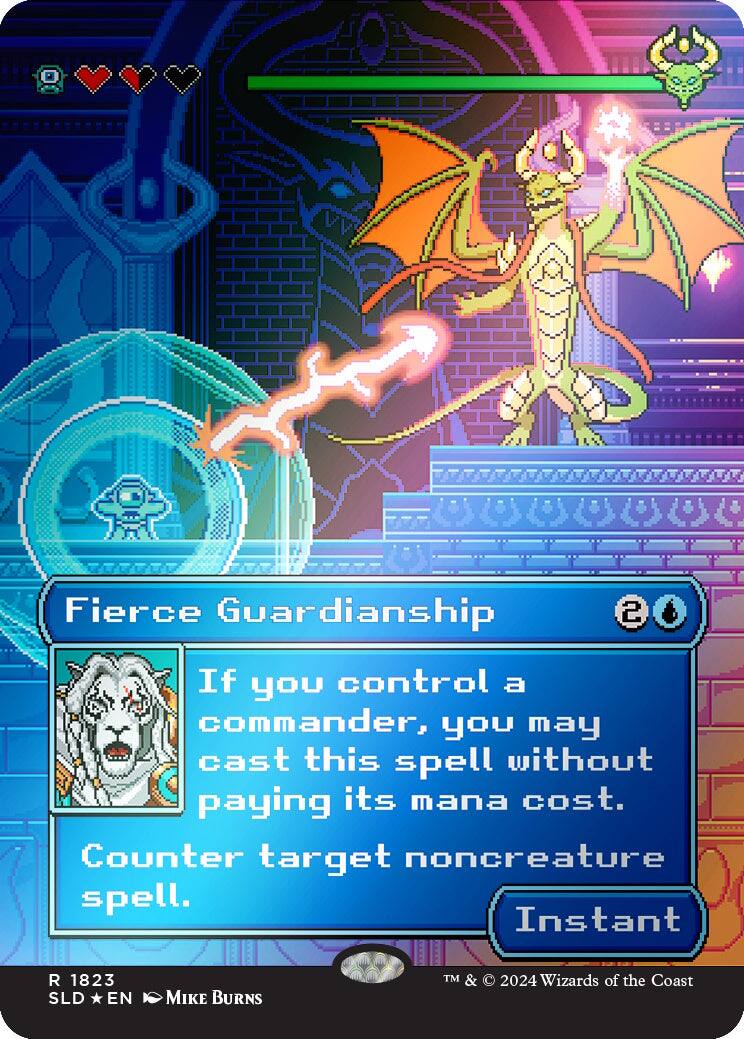 Fierce Guardianship 2

If you control a commander, you may cast this spell without paying its mana cost. Counter target noncreature spell.

Instant

R 1823

SLD * EN

MIKE BURNS

TM & © 2024 Wizards of the Coast