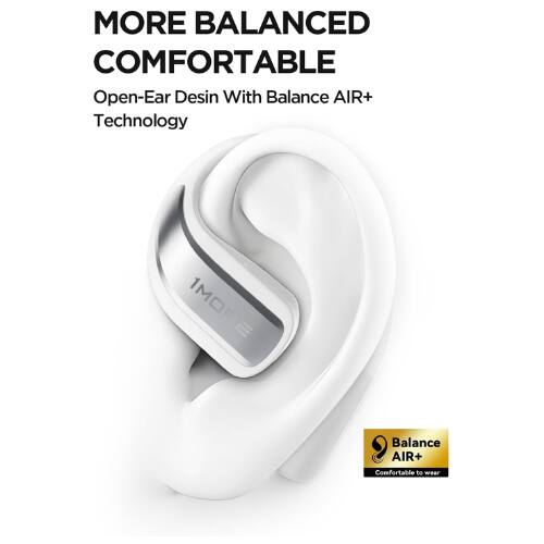 MORE BALANCED  
COMFORTABLE  
Open-Ear Design With Balance AIR+ Technology  

1MOF  

Balance AIR+  
Comfortable to wear