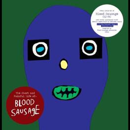 Blood Sausage - Short And Painful Life Of - VINYL LP