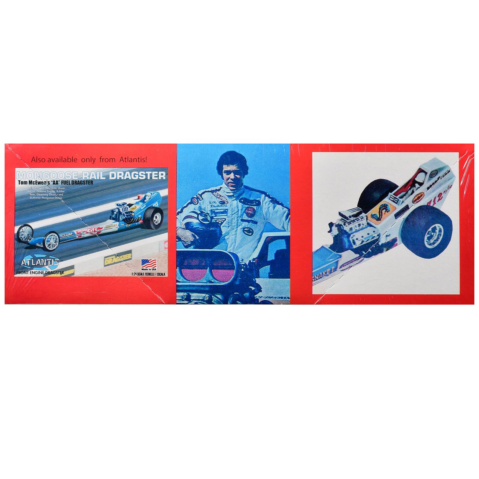 Also available only from Atlantis!  
MONGOOSE RAIL DRAGSTER  
Tom McEwen's AA FUEL DRAGSTER  
Prove Sast Detailed  
Rubber Jam, Creaming Chanke and Ruthotic Kunghea Deleg  
Allami CYTC - ATLANTI DRAGSTER RAM  
A FRONT ENGINE DRAGSTER  
1200ALE SCHELLE ESCALIA