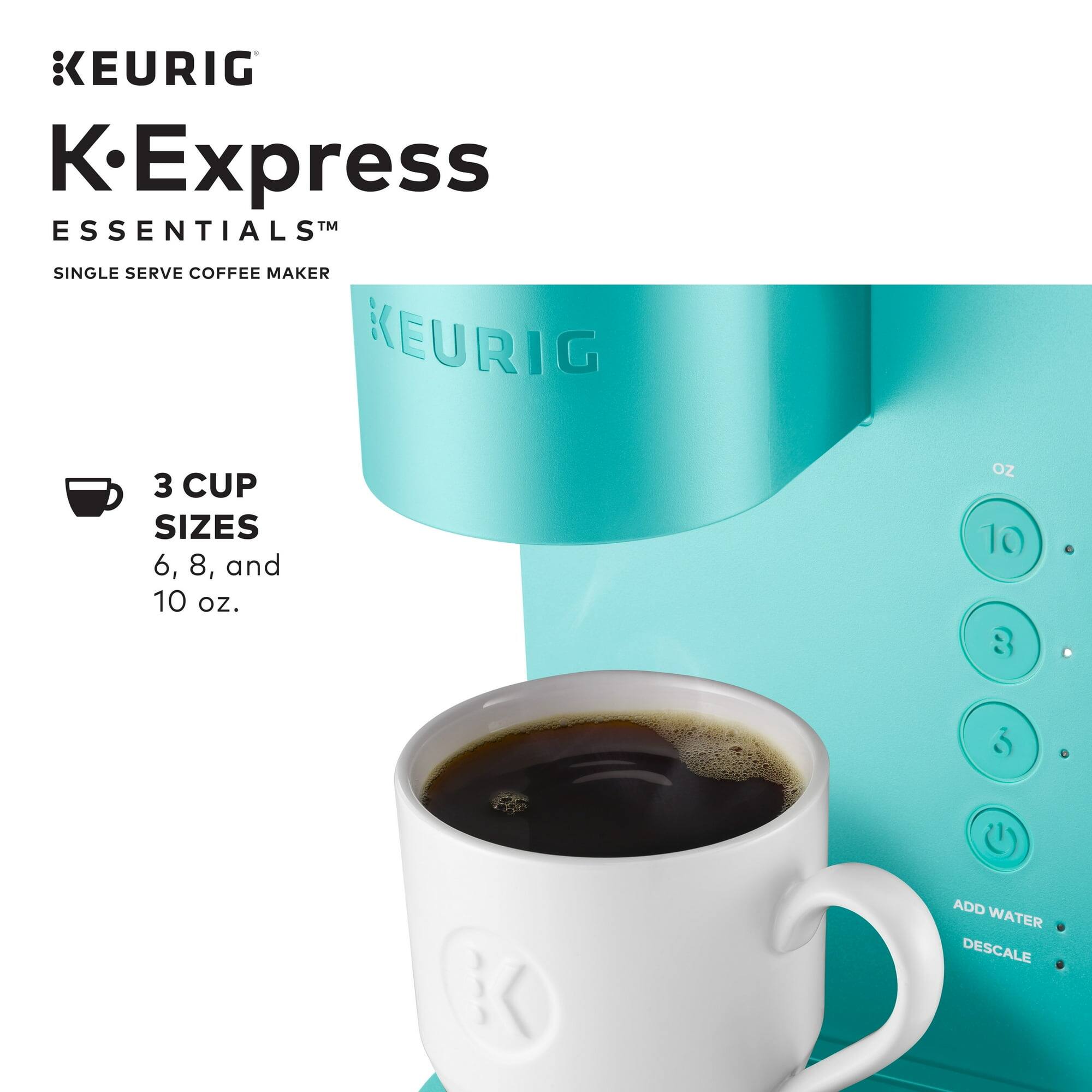 KEURIG  
K-Express  
ESSENTIALS™  
SINGLE SERVE COFFEE MAKER  

3 CUP SIZES  
6, 8, and 10 oz.  

ADD WATER  
DESCALE