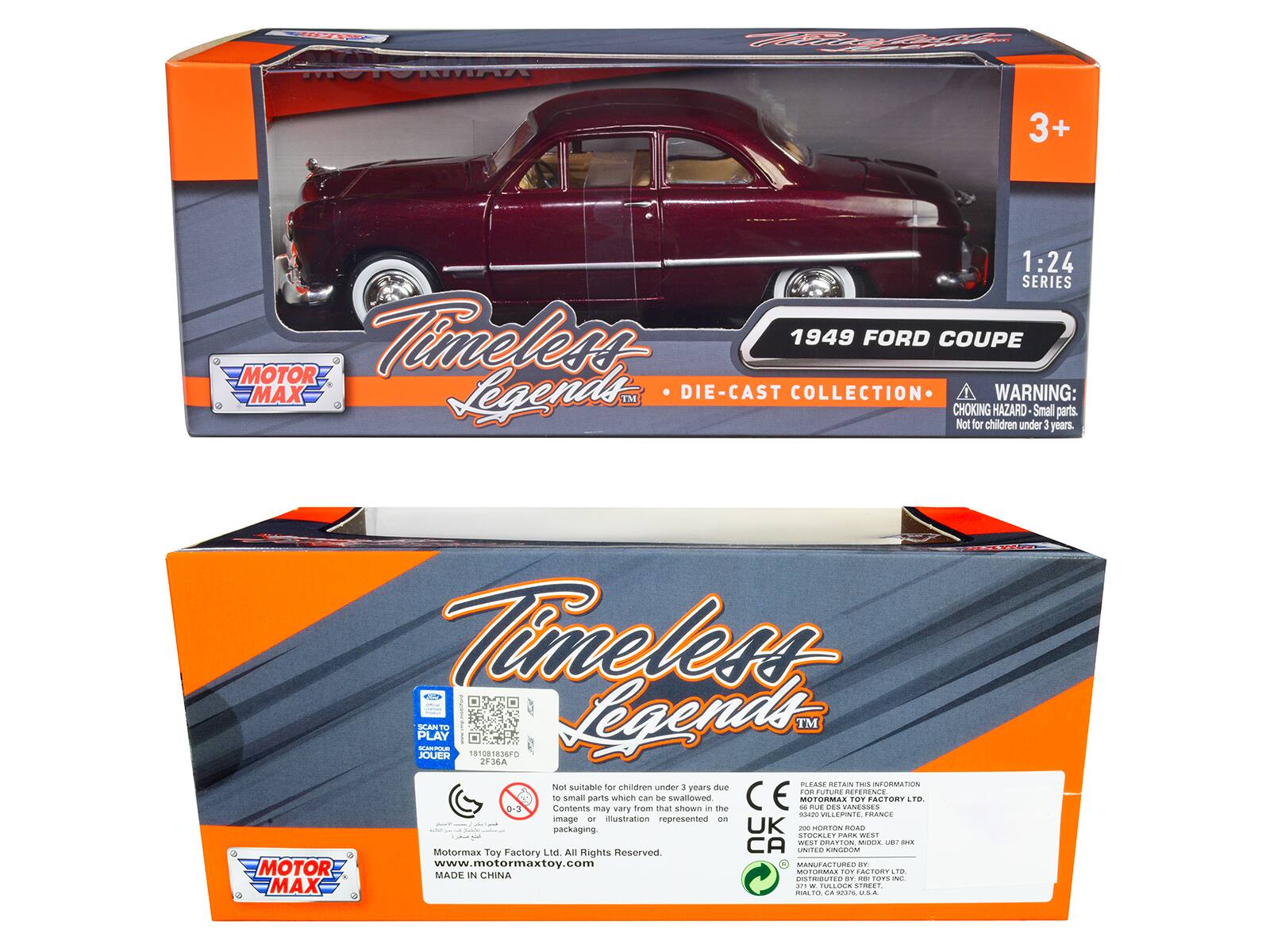 MOTORMAX  
CAS C 3+ 1:24 SERIES  
Timeless 1949 FORD COUPE  
MOTOR MAX Legends™ DIE-CAST COLLECTION  

CHOKING HAZARD WARNING: Small parts. Not for children under 3 years.  

Tameless 1949 FORD COUPE  
PLAY JOUER SCANTO --- TO I 181081836FD Legends™ 2936A  

PLEAME RITAN  
FACE INFORMATION  
Not suitable for children under 3 years due to small parts which can be swallowed  

MOTOR MAX TOY FACTORY LTD  
All Rights Reserved.  
www.motormaxtoy.com  

MADE IN CHINA  

CE  
SRBUTED  

- Fov.  
MAX GRLIO ...  
- Fn de aic OCK LIREET ...