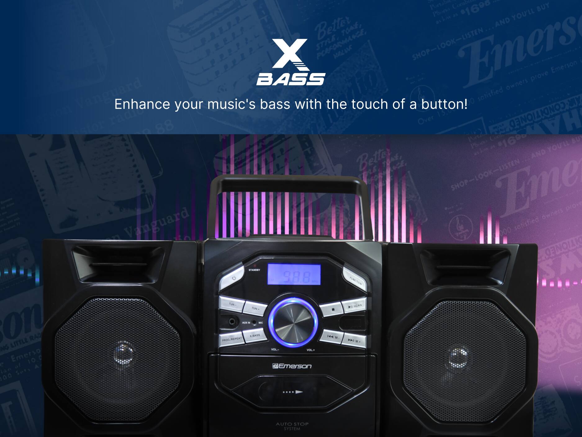 Emerson BASS
Enhance your music's bass with the touch of a button!
Emerson
AUTO STOP SYSTEM