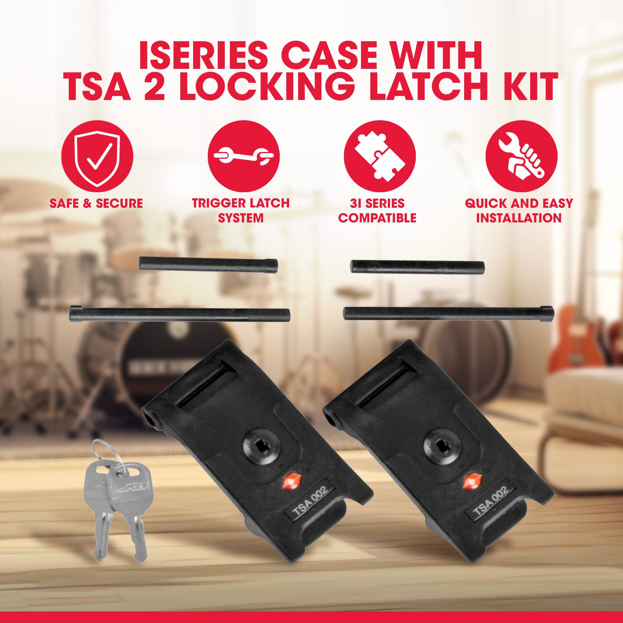 ISERIES CASE WITH TSA 2 LOCKING LATCH KIT

- SAFE & SECURE
- TRIGGER LATCH SYSTEM
- 31 SERIES COMPATIBLE
- QUICK AND EASY INSTALLATION

TSA 002 TSA 002