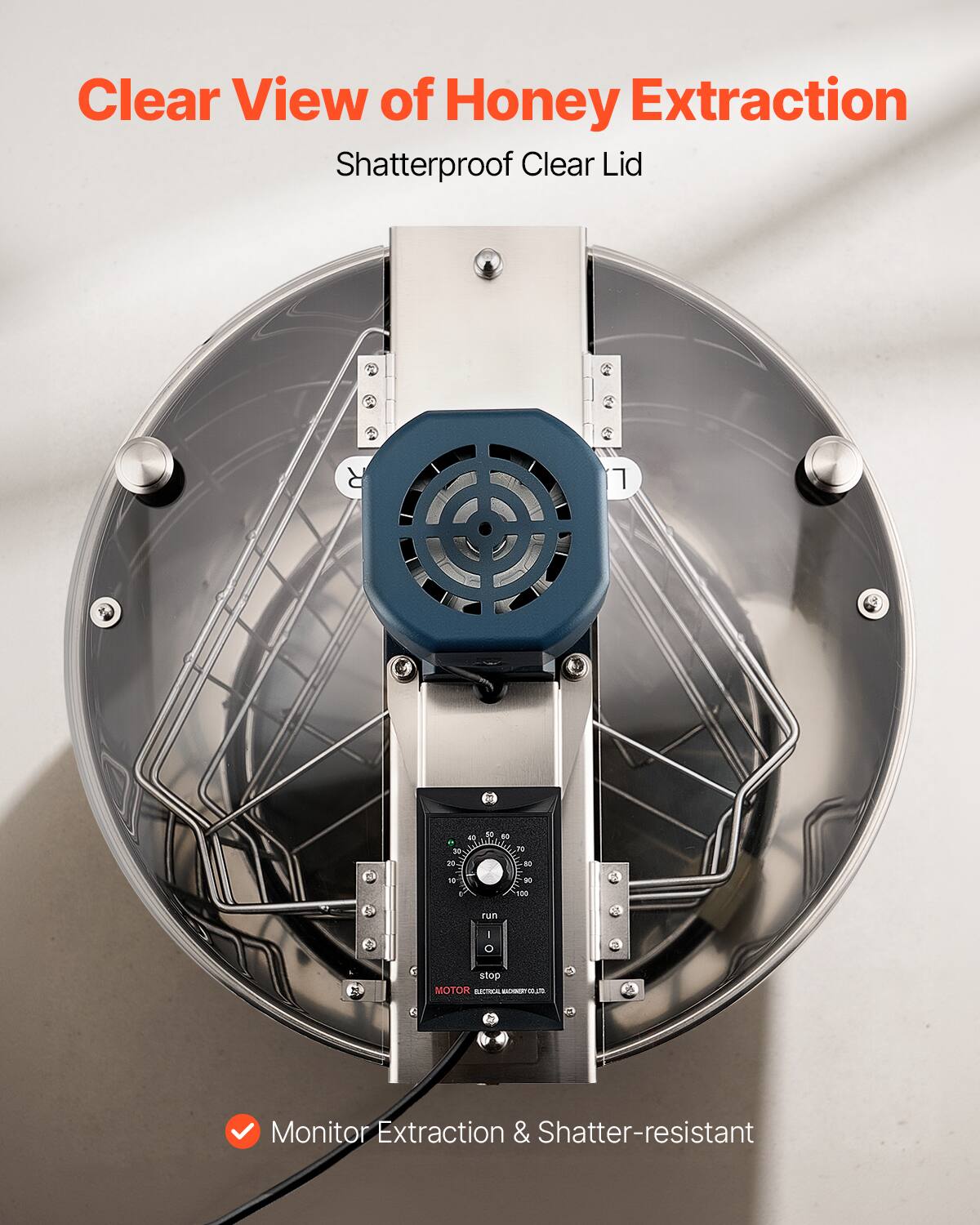 Clear View of Honey Extraction  
Shatterproof Clear Lid  

Monitor Extraction & Shatter-resistant