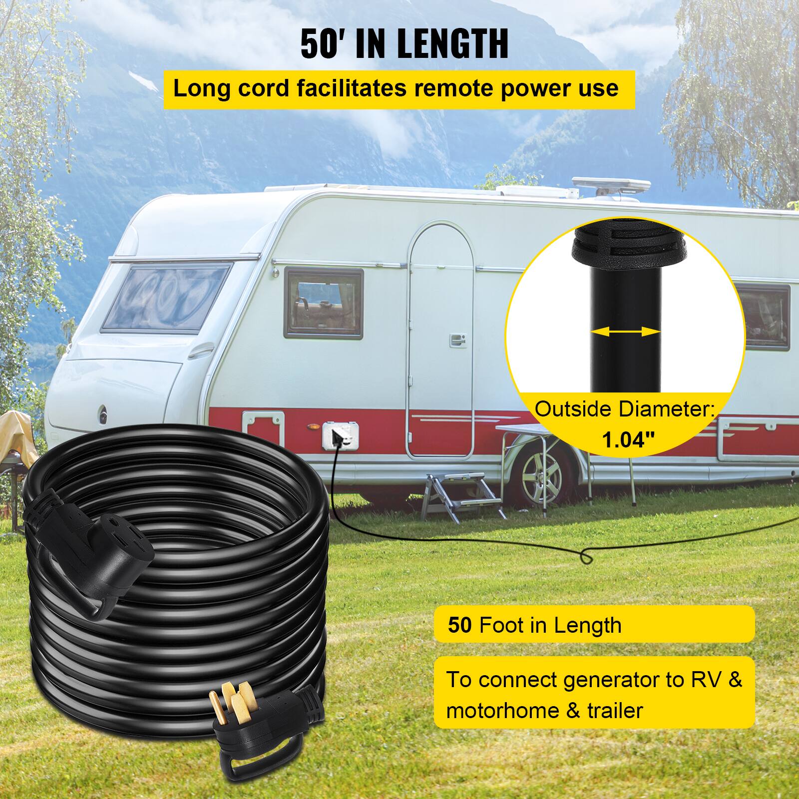 50' IN LENGTH  
Long cord facilitates remote power use  

Outside Diameter: 1.04"  

50 Foot in Length  
To connect generator to RV & motorhome & trailer