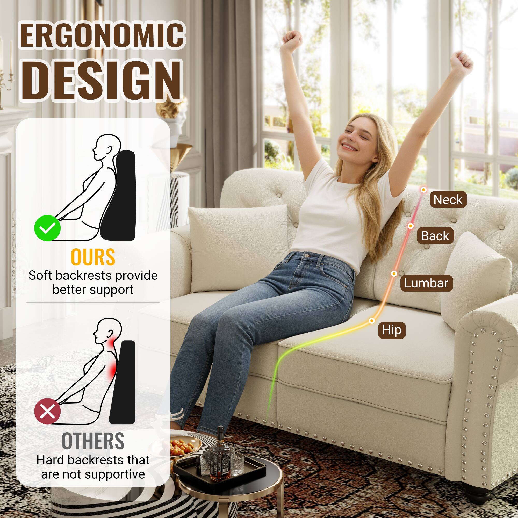 ERGONOMIC DESIGN

OURS
Soft backrests provide better support

OTHERS
Hard backrests that are not supportive

Neck
Back
Lumbar
Hip