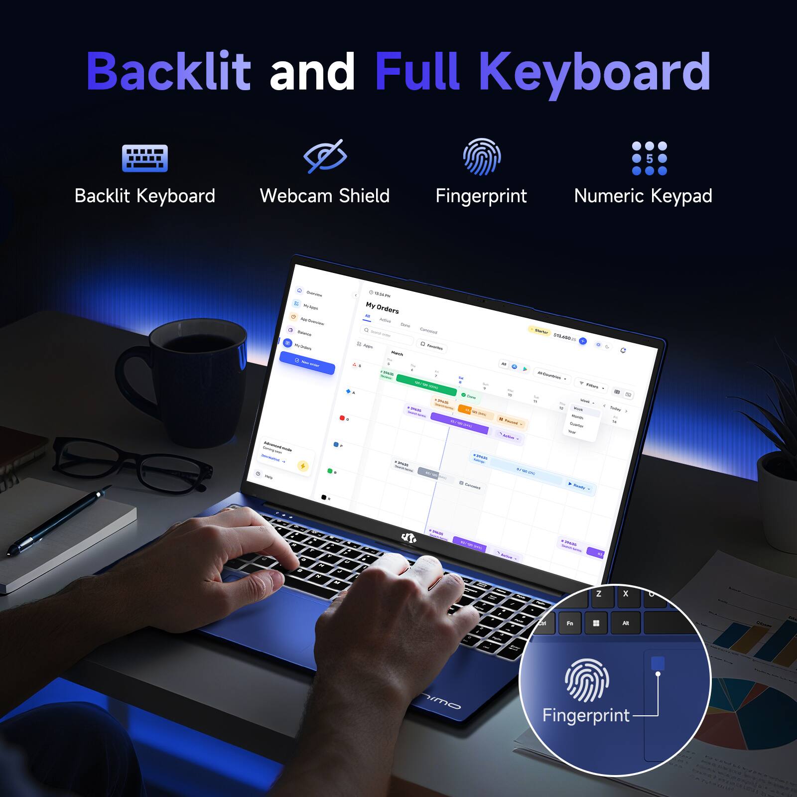 Backlit and Full Keyboard  
- Backlit Keyboard  
- Webcam Shield  
- Fingerprint  
- Numeric Keypad  

My Orders  
- 4  
- de  
- inEa  
- d  
- a  
- Z  
- x  
- da  
- Fo  
- Al  
- mo  

Fingerprint