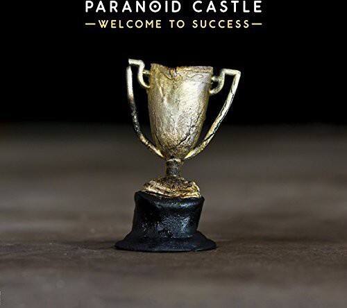 Paranoid Castle - Welcome to Success   - COMPACT DISCS [CD]