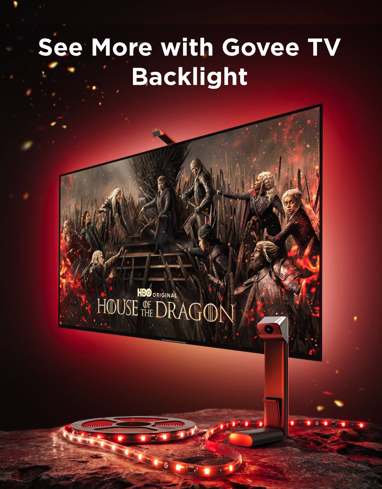 See More with Govee TV Backlight  
HBO ORIGINAL  
HOUSE OF THE DRAGON