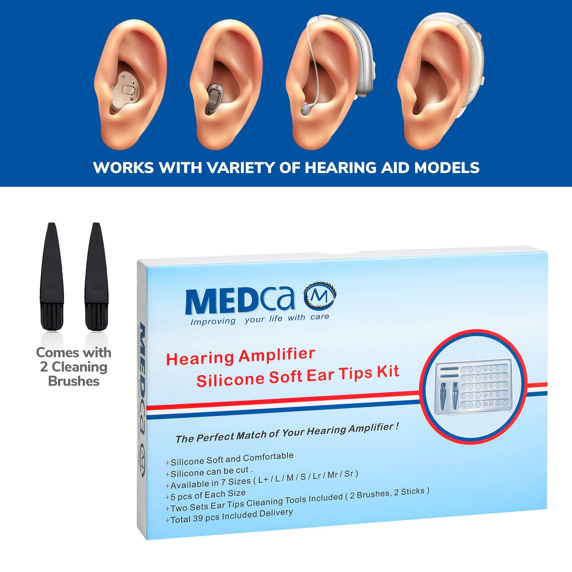 WORKS WITH VARIETY OF HEARING AID MODELS

Comes with 2 Cleaning Brushes

MEDCA  
Improving your life with care

Hearing Amplifier Silicone Soft Ear Tips Kit

The Perfect Match of Your Hearing Amplifier!

- Silicone Soft and Comfortable
- Silicone can be cut.
- Available in 7 Sizes (L / Lr / M / S / Lr / Mr / Sr)
- 5 pcs of Each Size
- Two Sets Ear Tips Cleaning Tools Included (2 Brushes, 2 Sticks)
- Total 39 pcs Included Delivery