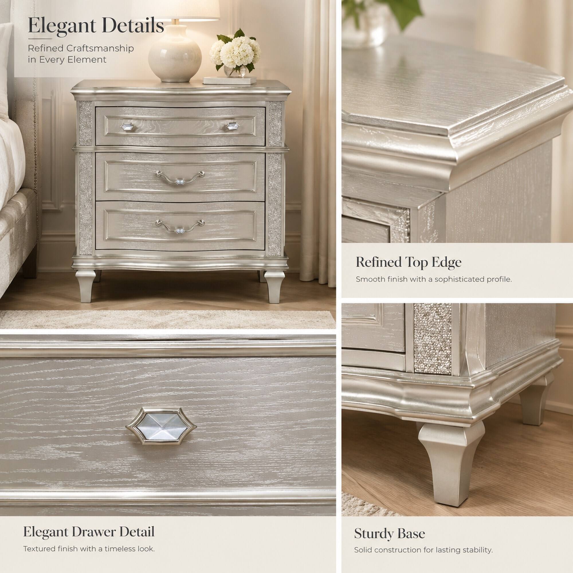 Elegant Details  
Refined Craftsmanship in Every Element

Refined Top Edge  
Smooth finish with a sophisticated profile.

Elegant Drawer Detail  
Textured finish with a timeless look.

Sturdy Base  
Solid construction for lasting stability.