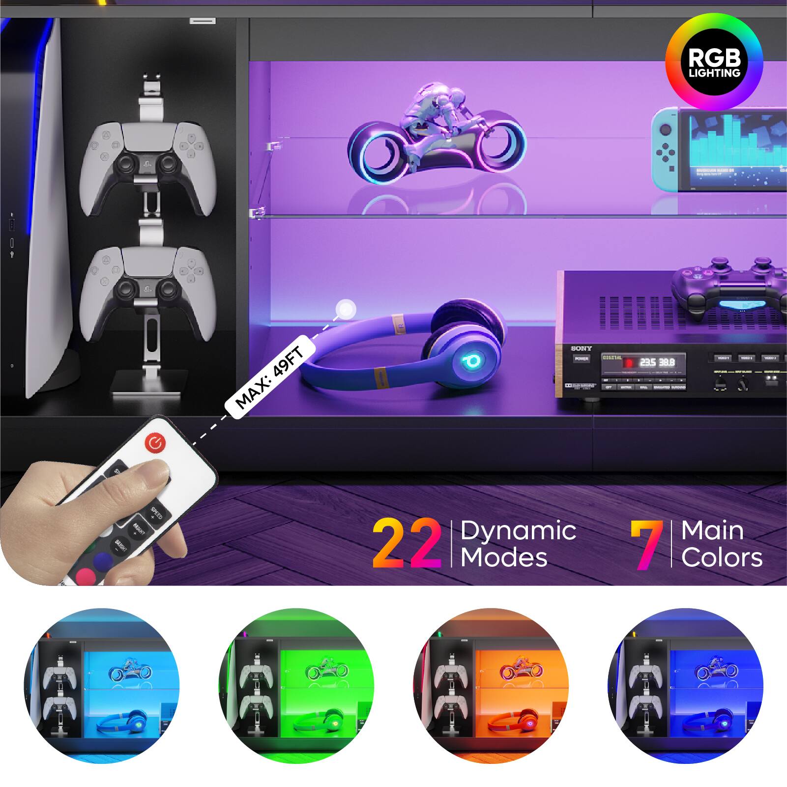 RGB LIGHTING | I G MAX: 49FT 49FT MAX: BURT - 235 MLB i - MPETS - T I 22 Dynamic Modes 7 Main Colors