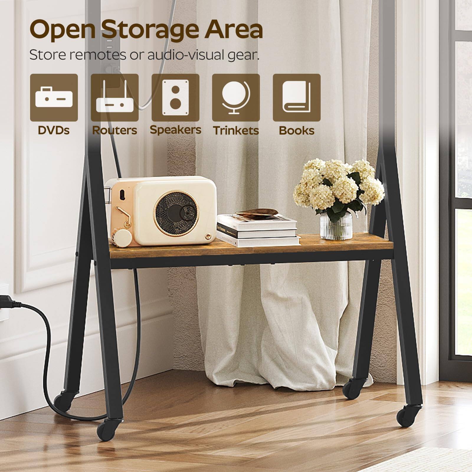 Open Storage Area  
Store remotes or audio-visual gear.  
DVDs  
Routers  
Speakers  
Trinkets  
Books