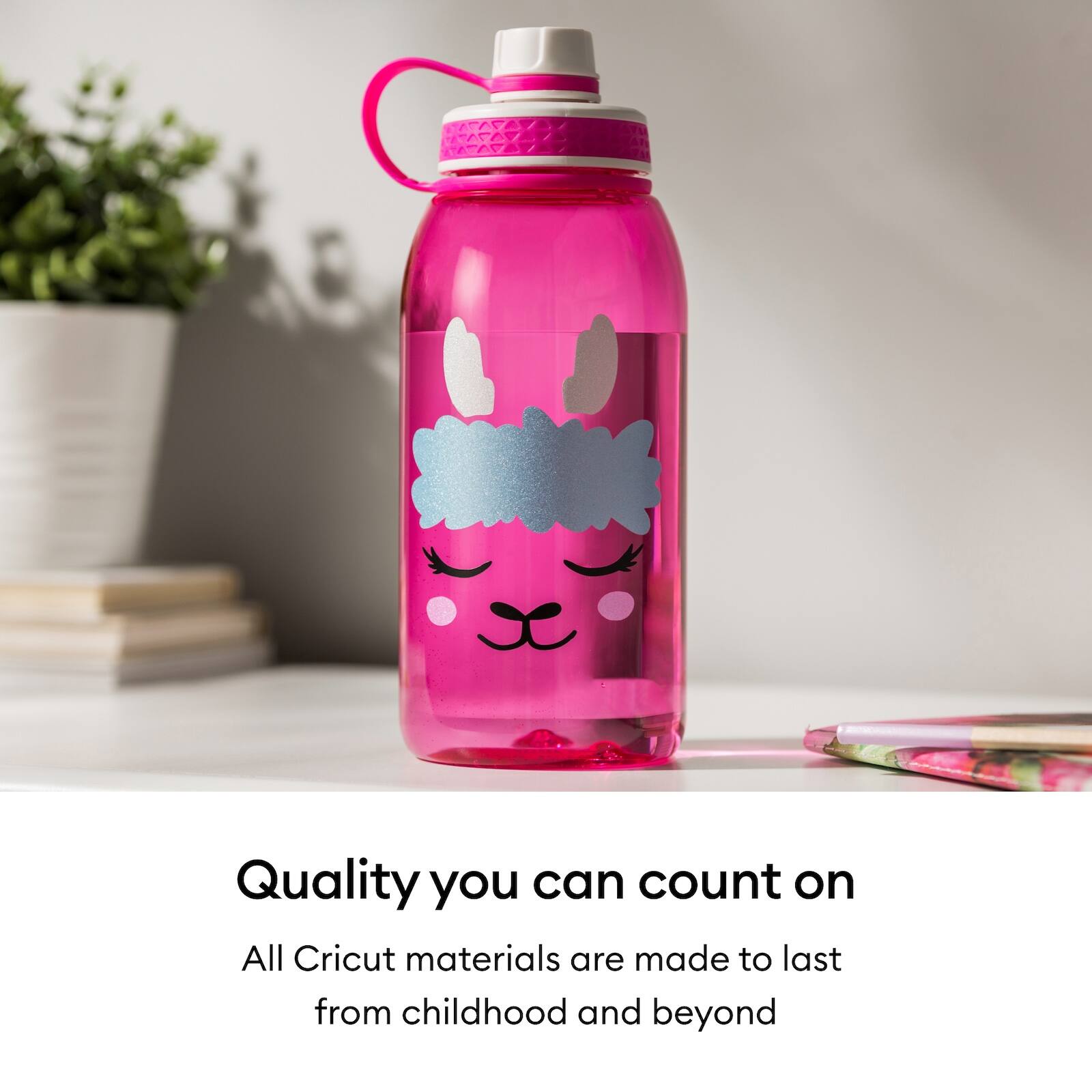 Quality you can count on

All Cricut materials are made to last from childhood and beyond