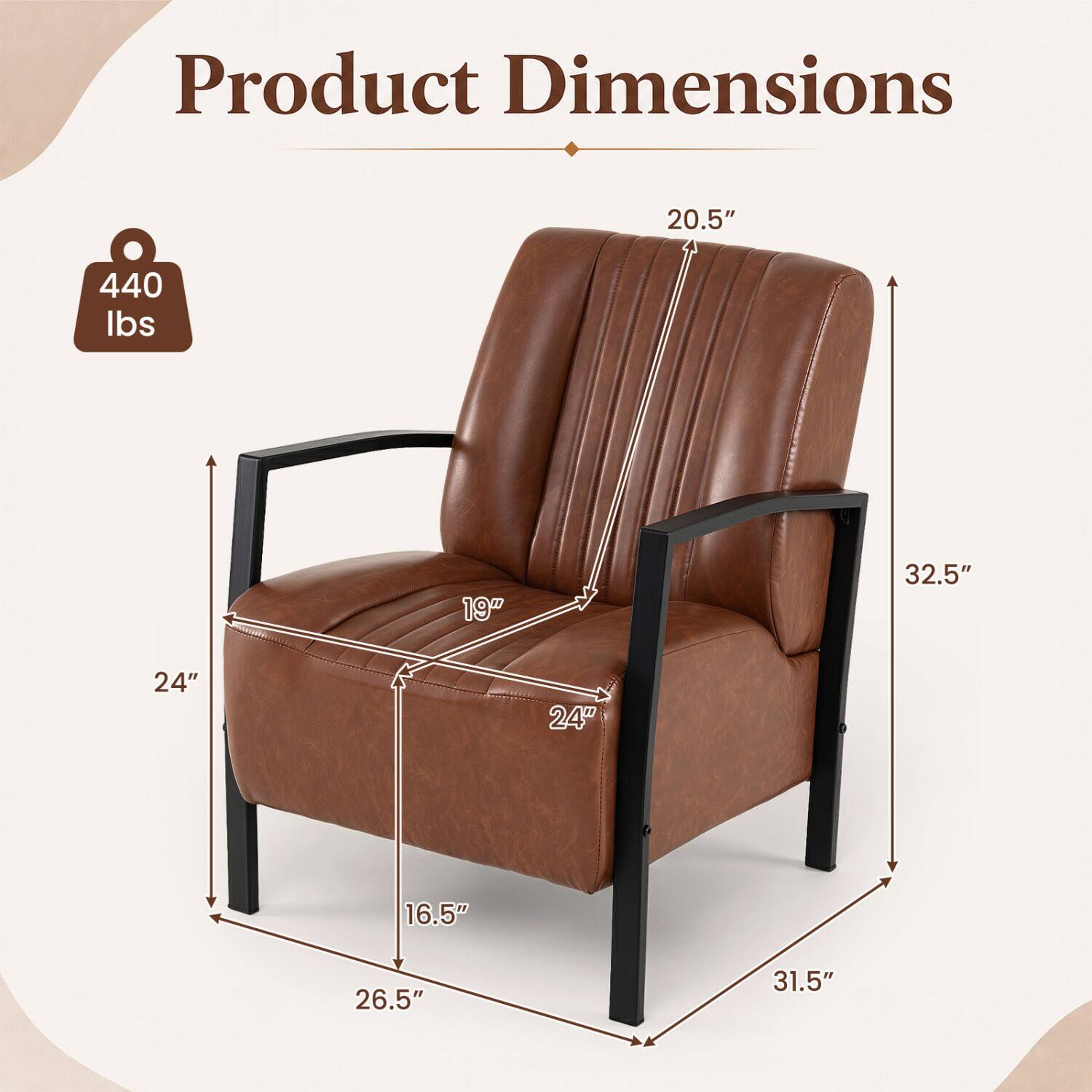 Product Dimensions
20.5"
440 lbs
19"
32.5"
24"
24"
16.5"
26.5"
31.5"