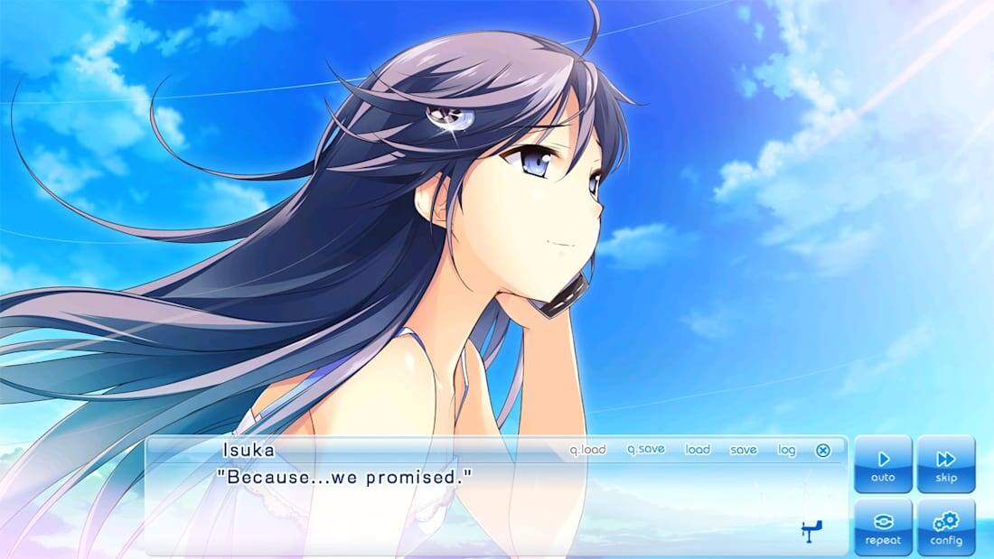 Isuka "Because...we promised."  
q.load q.save load save log x auto skip repeat config