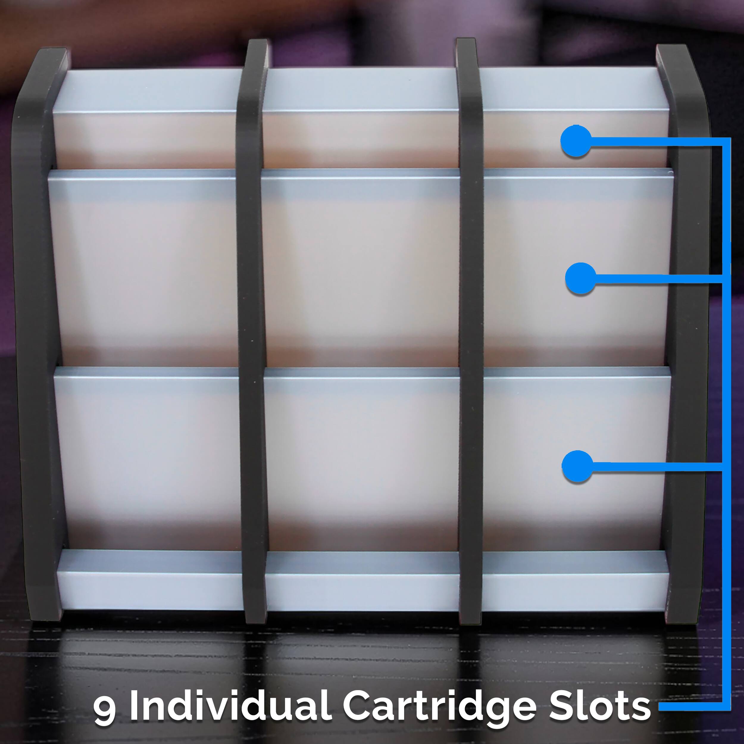 9 Individual Cartridge Slots