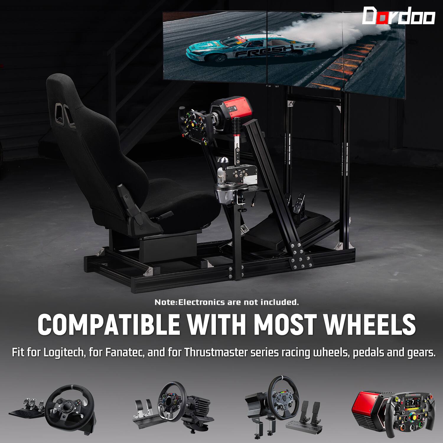 Dordoo  
Amoute FROST  

Note: Electronics are not included.  
COMPATIBLE WITH MOST WHEELS  
Fit for Logitech, for Fanatec, and for Thrustmaster series racing wheels, pedals and gears.