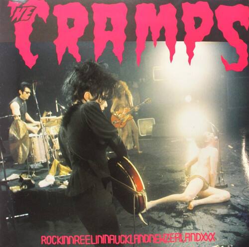 The Cramps - Rockinnreelininaucklandnewzealandxxx   - VINYL LP