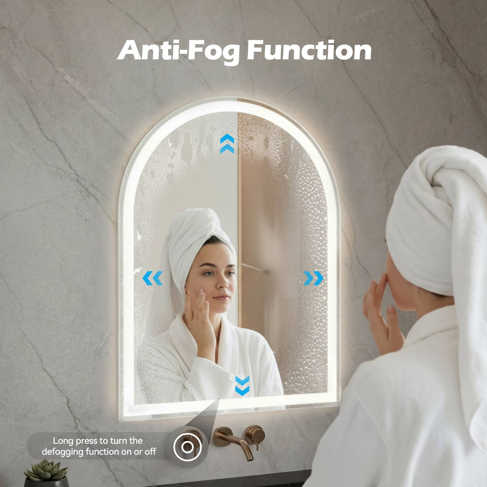 Anti-Fog Function

Long press to turn the defogging function on or off