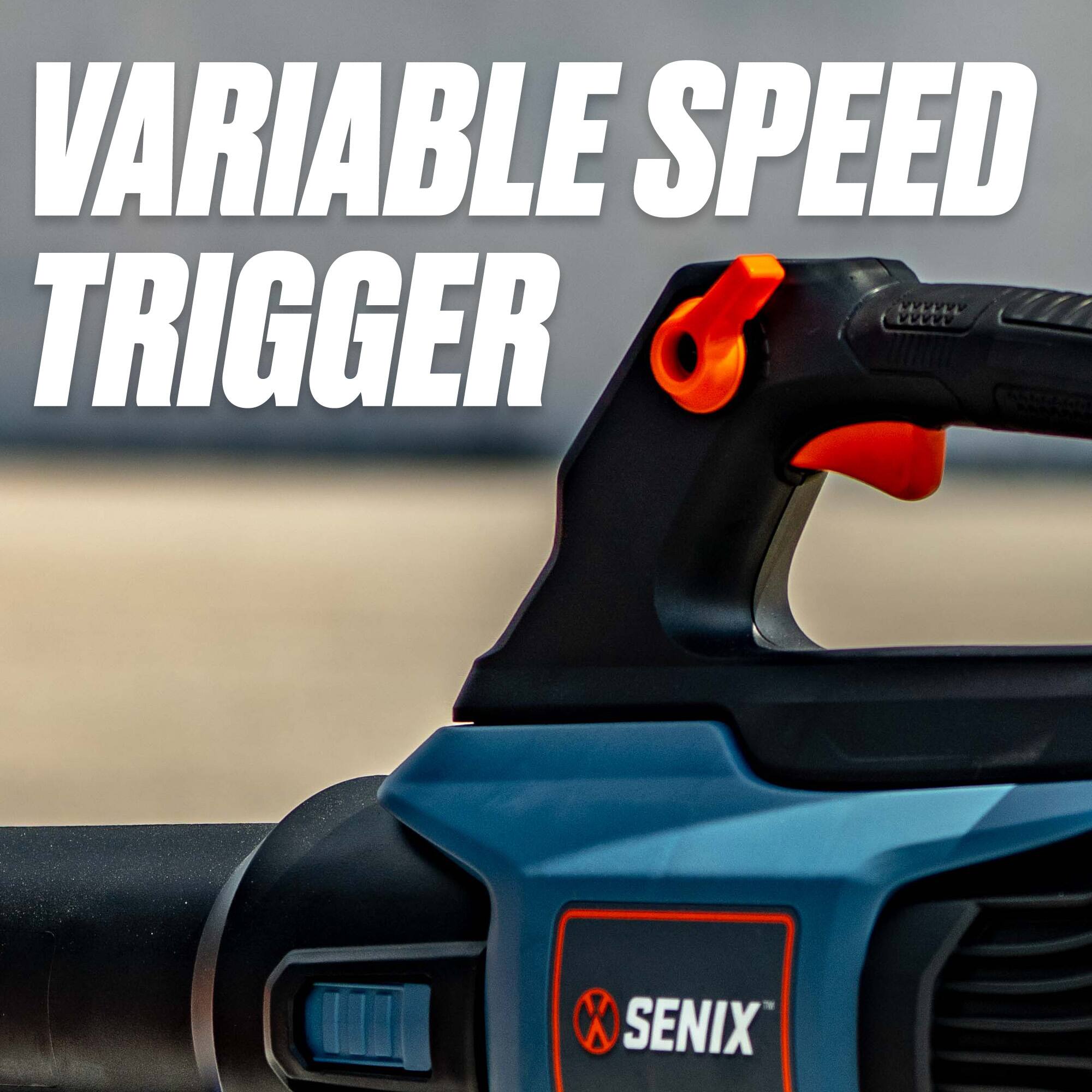 VARIABLE SPEED TRIGGER  
SENIX