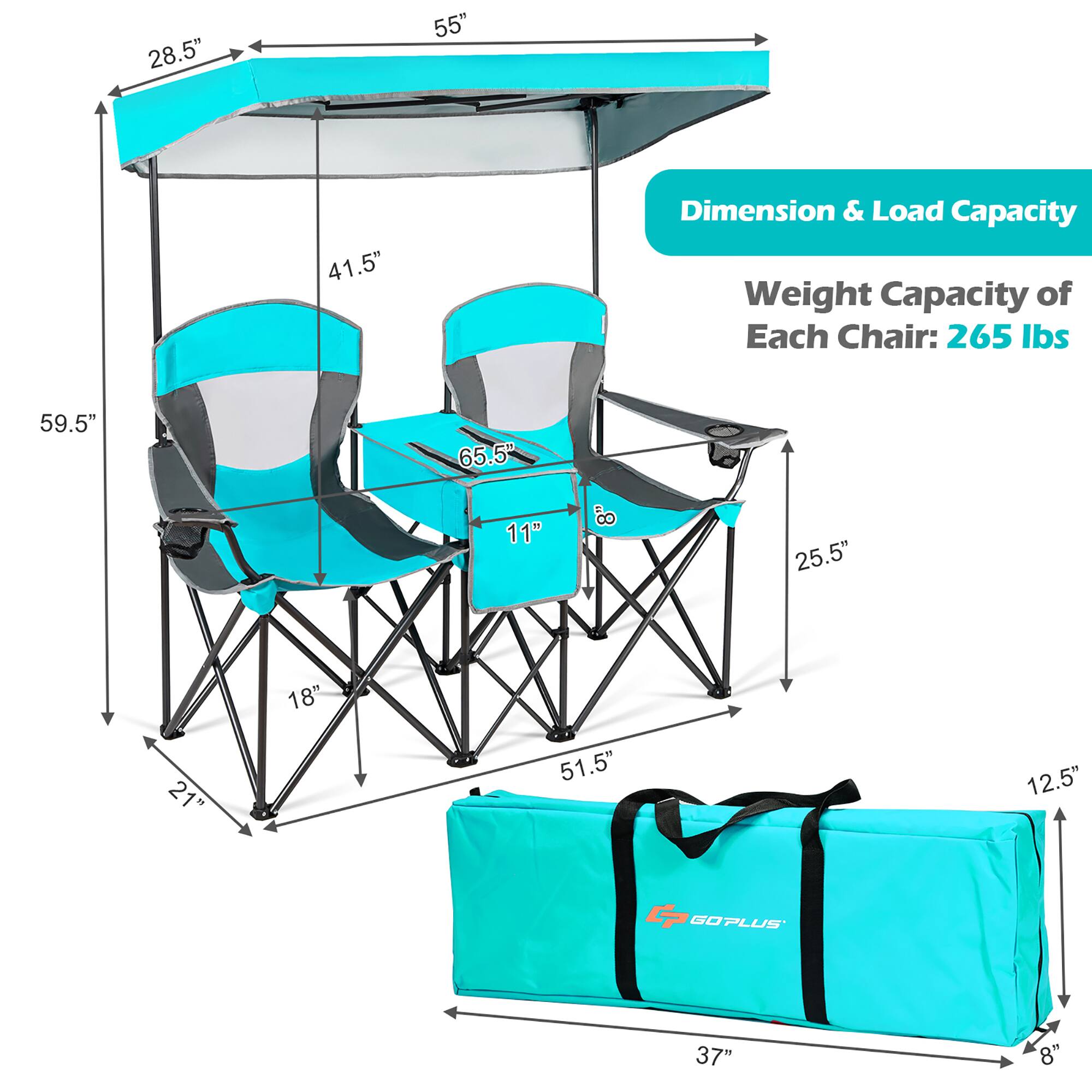 Dimension & Load Capacity

Weight Capacity of Each Chair: 265 lbs

- 28.5"
- 55"
- 41.5"
- 59.5"
- 65.5"
- 11"
- 8"
- 25.5"
- 18"
- 21"
- 51.5"
- 12.5"
- 37"
- 8"