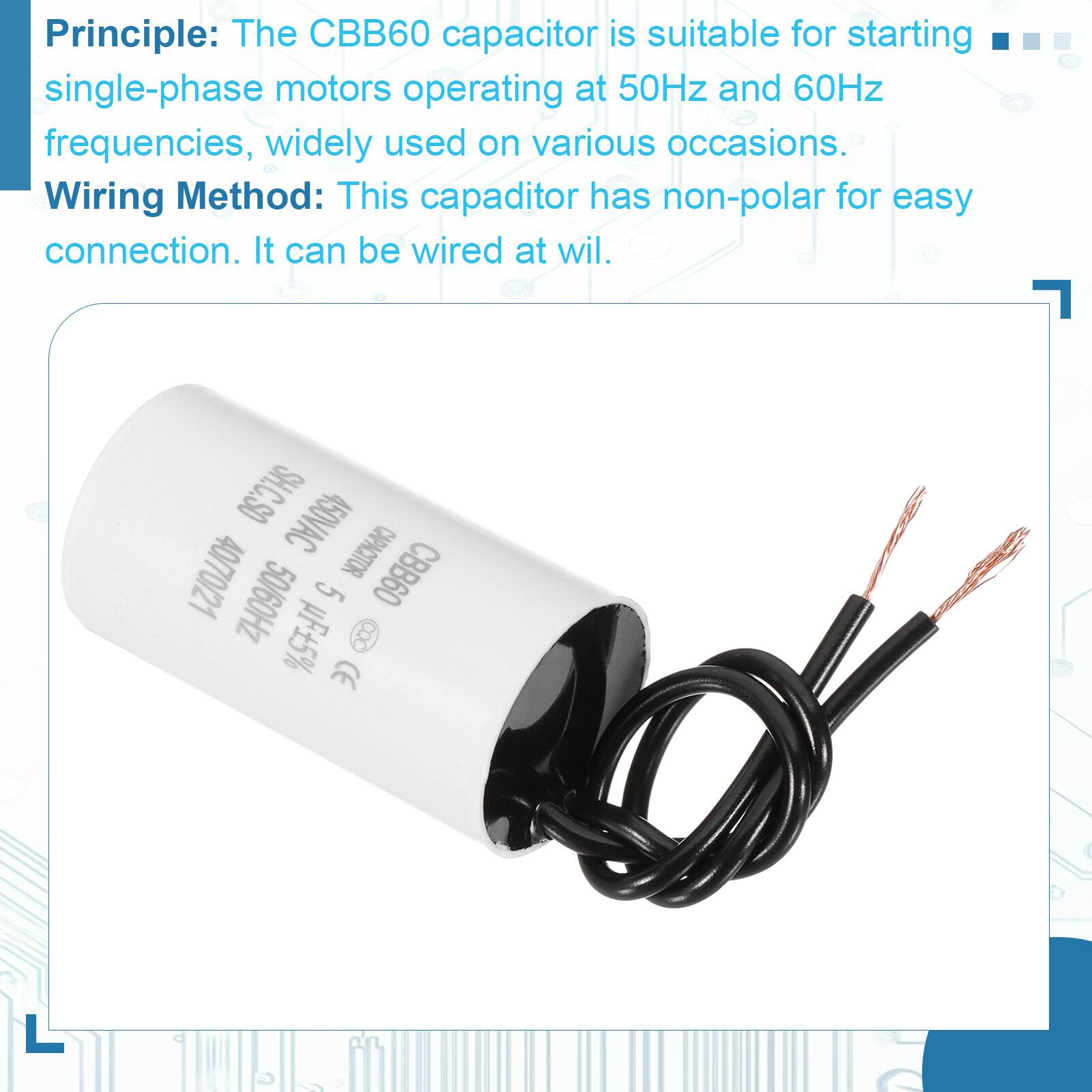Principle: The CBB60 capacitor is suitable for starting single-phase motors operating at 50Hz and 60Hz frequencies, widely used on various occasions.

Wiring Method: This capacitor has non-polar for easy connection. It can be wired at will.

SH.C.SO 450VAC 40/70/21 CAPACITOR CBB60 50/60Hz 5 uF 5% 8 CE in