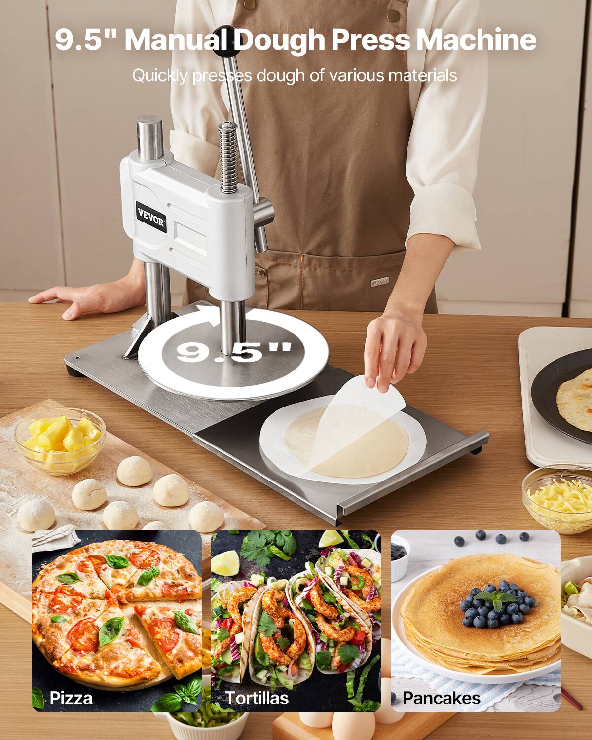 9.5" Manual Dough Press Machine  
Quickly presses dough of various materials  

VEVOR FN 9.5"  

Pizza  
Tortillas  
Pancakes