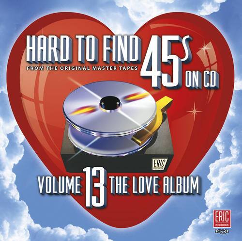 Various Artists - Hard to Find 45s on CD 13 Love Album / Various - COMPACT DISCS