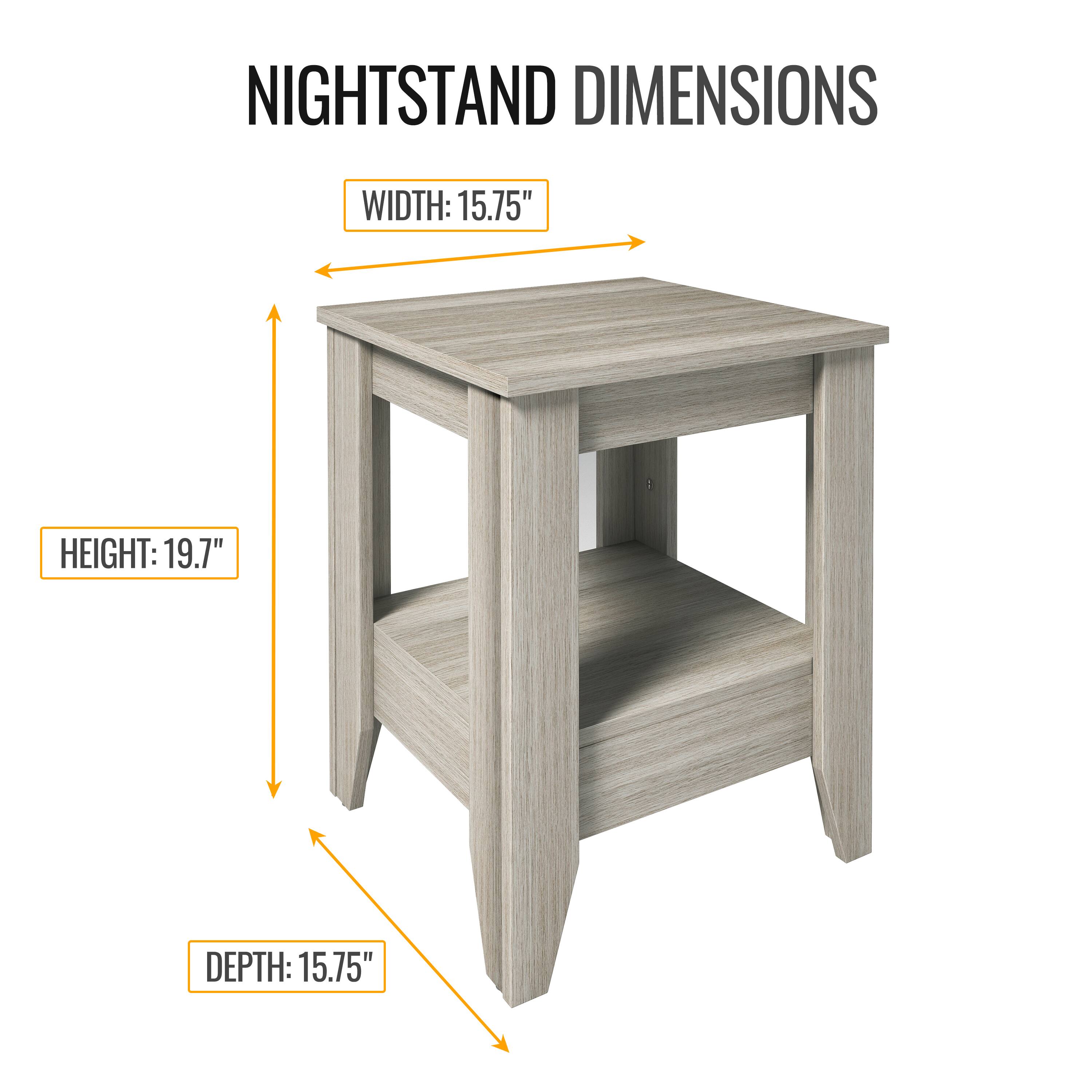 NIGHTSTAND DIMENSIONS

WIDTH: 15.75"

HEIGHT: 19.7"

DEPTH: 15.75"