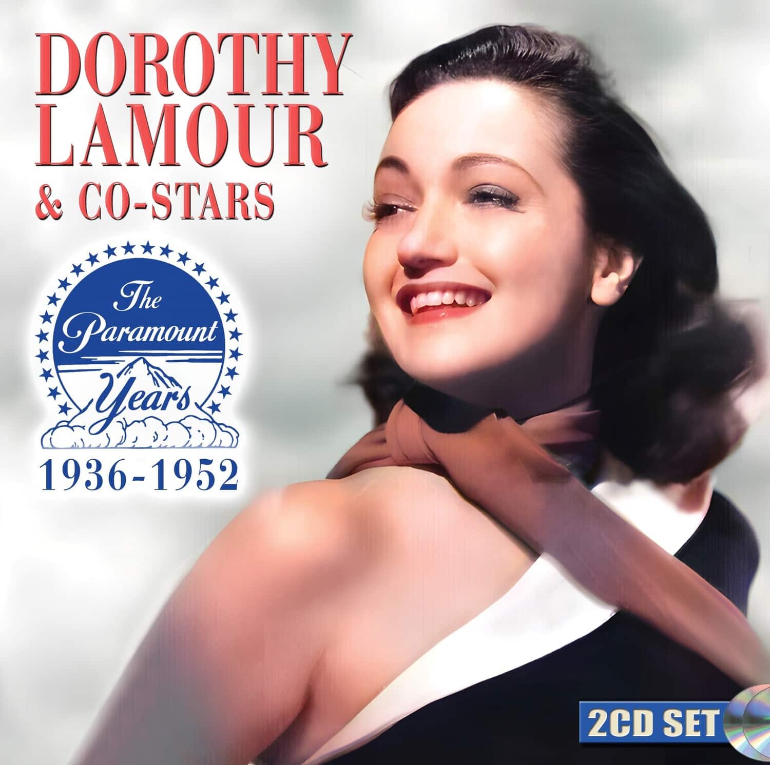 Dorothy Lamour - Dorothy Lamour & Co-stars:the Paramount Years 1936-1952  - COMPACT DISCS