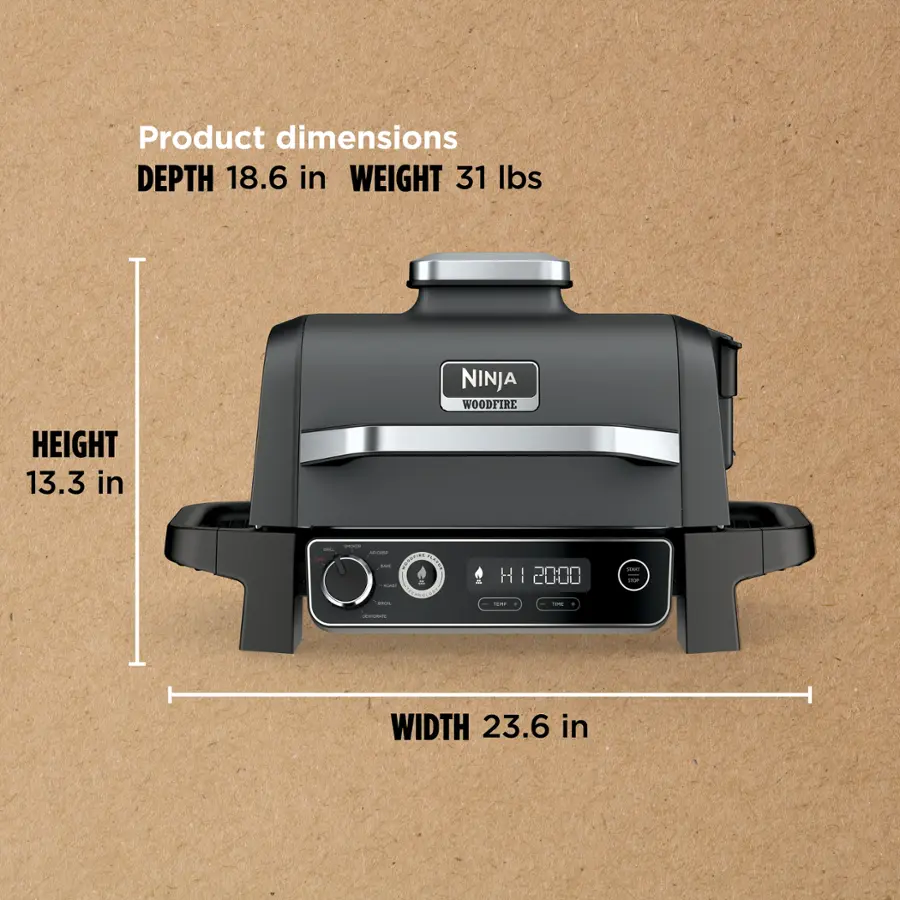 Product dimensions:

* Depth: 18.6 in
* Weight: 31 lbs
* Ninja: A woodfire
* Height: 13.3 in
* Width: 23.6 in