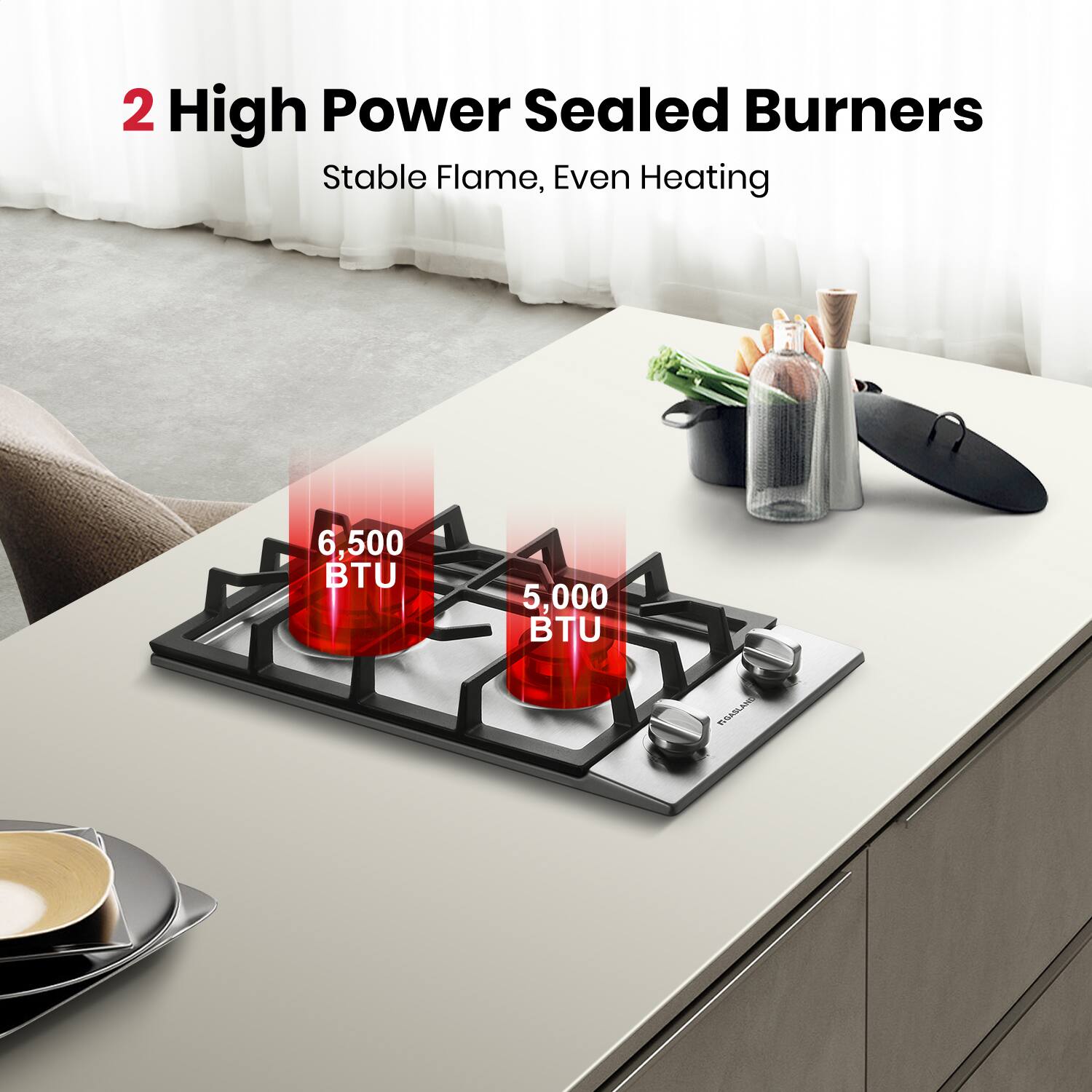 2 High Power Sealed Burners, Stable Flame, Even Heating, 6,500 BTU, 5,000 BTU