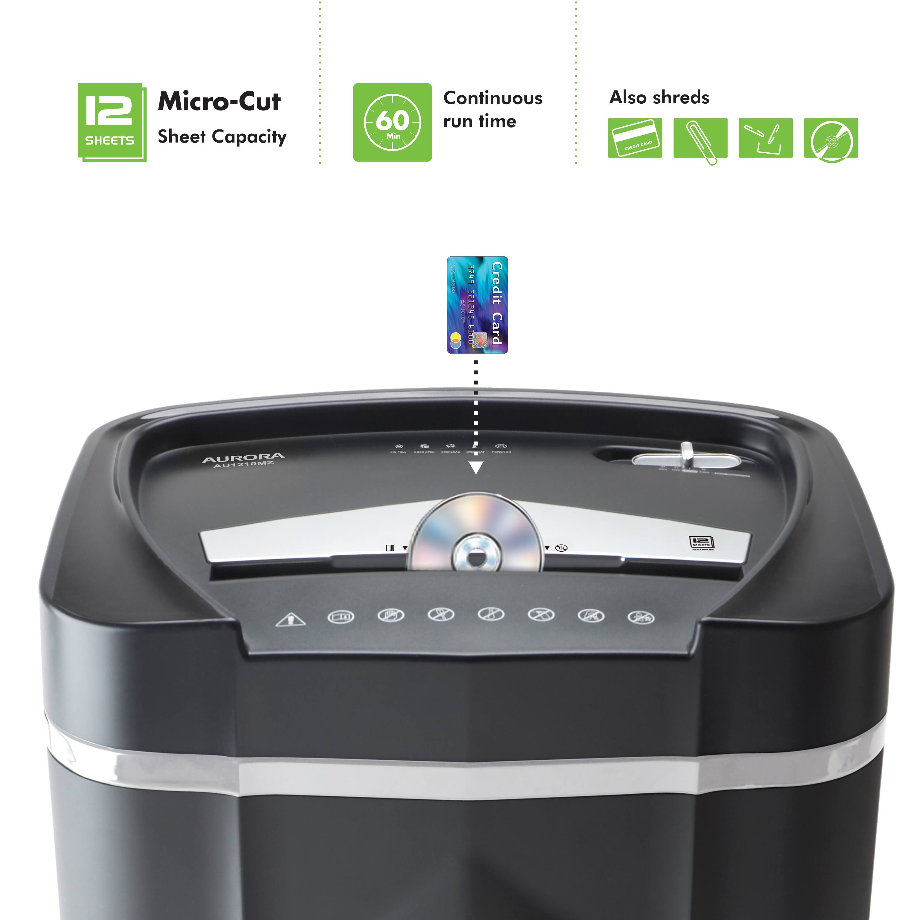 12 Micro-Cut SHEETS Sheet Capacity Continuous 60 run time Min Also shreds - - i hLE | 0SET 0 Credit Card AURORA AUS AUTETOMS - - |  P  3