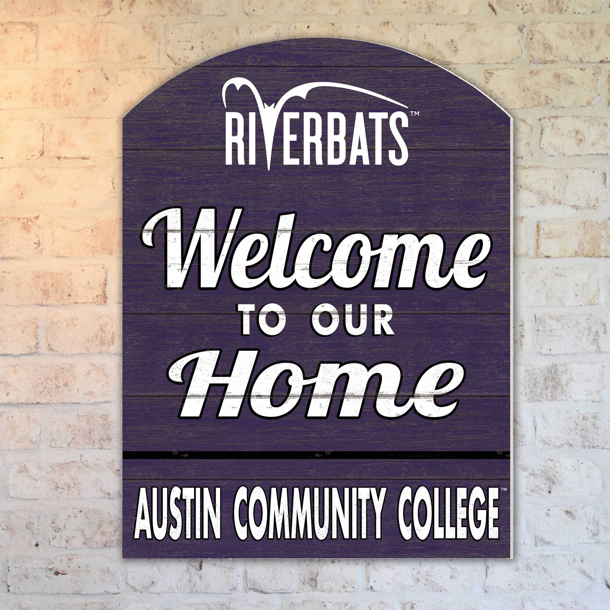 RIVERBATS  
Welcome to our Home  
AUSTIN COMMUNITY COLLEGE