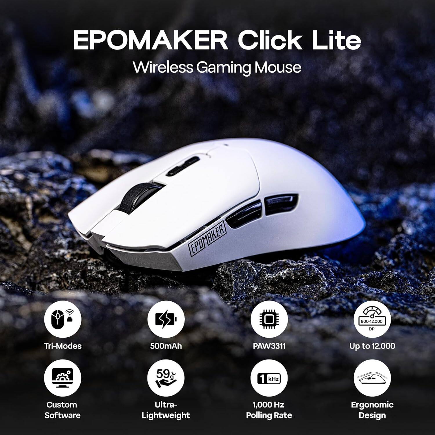 EPOMAKER Click Lite Wireless Gaming Mouse

- Tri-Modes
- 500mAh
- PAW3311
- Up to 12,000 DPI
- 59g
- 1 kHz Polling Rate
- Custom Software
- Ultra-Lightweight
- Ergonomic Design