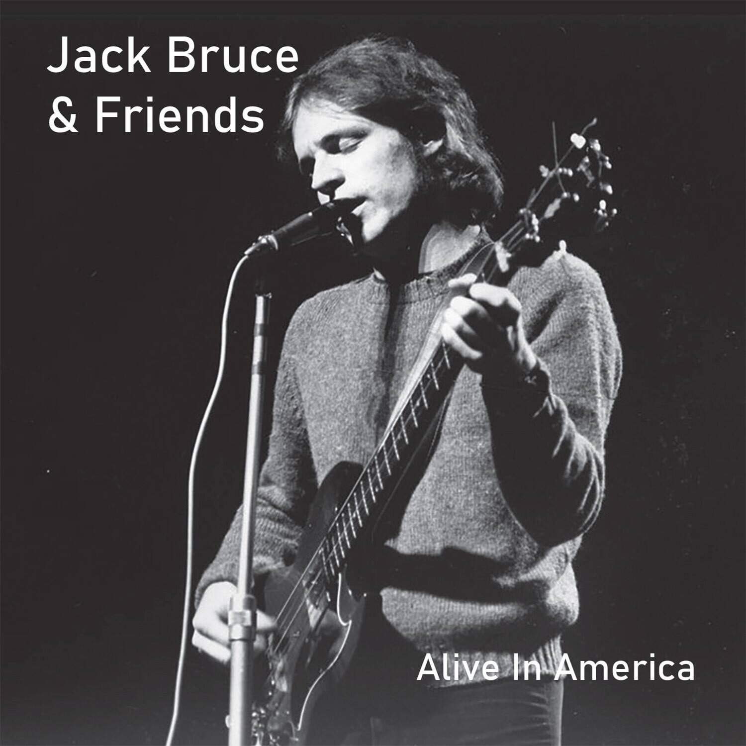 Jack Bruce & Friends  
Alive In America