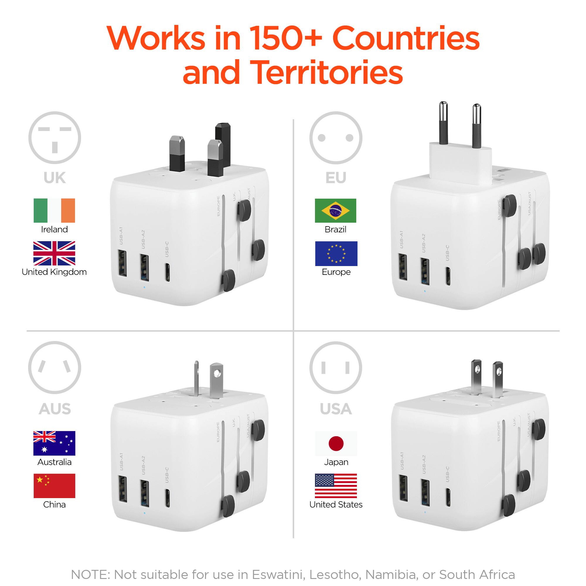 Works in 150+ Countries and Territories

- UK: Ireland, United Kingdom
- EU: Brazil, Europe
- AUS: Australia, China
- USA: Japan, United States

NOTE: Not suitable for use in Eswatini, Lesotho, Namibia, or South Africa
