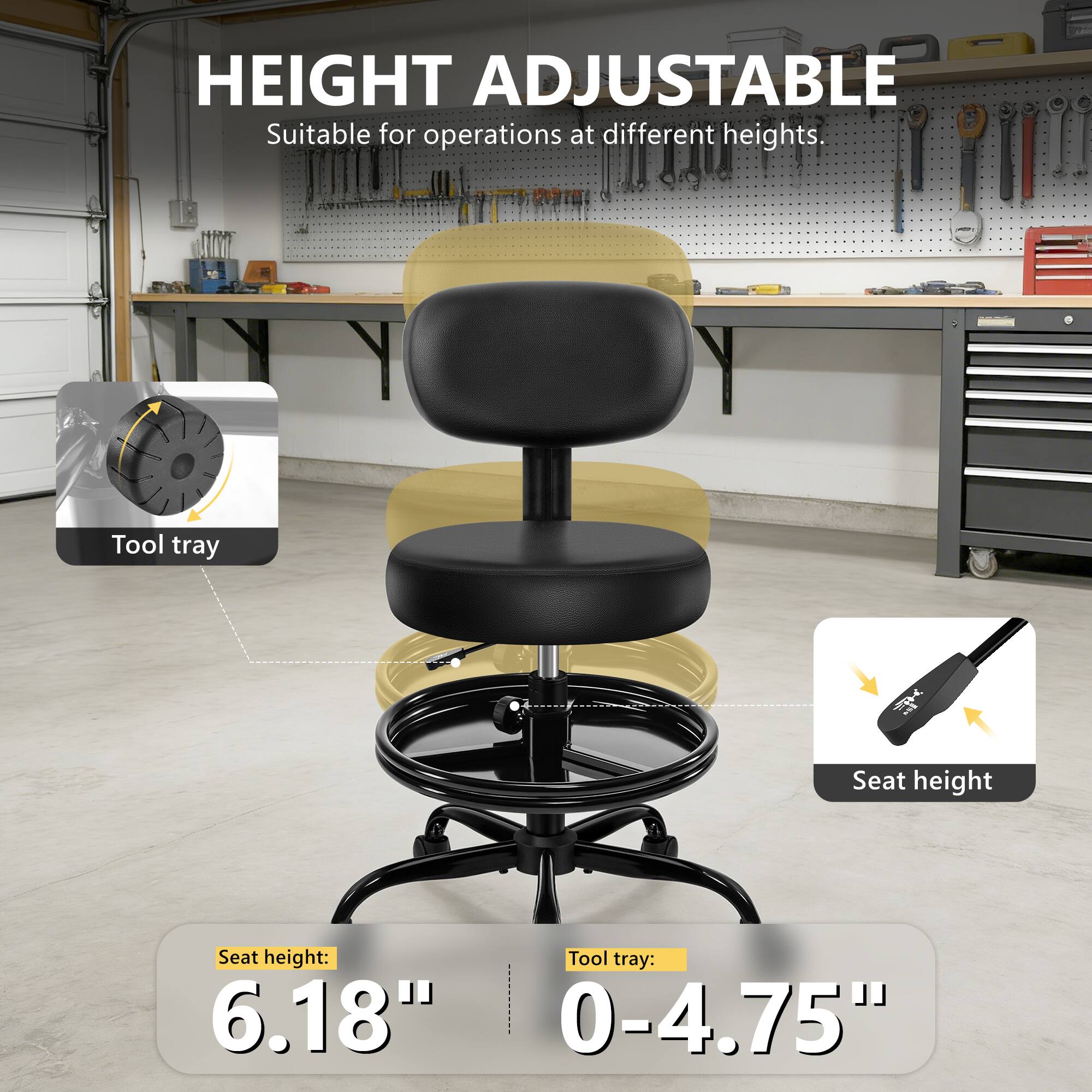 HEIGHT ADJUSTABLE  
Suitable for operations at different heights.  

Seat height: 6.18"  
Tool tray: 0-4.75"