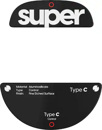 super
Material: Aluminosilicate
Type: Control
Finish: Fine Etched Surface
Type C
Control