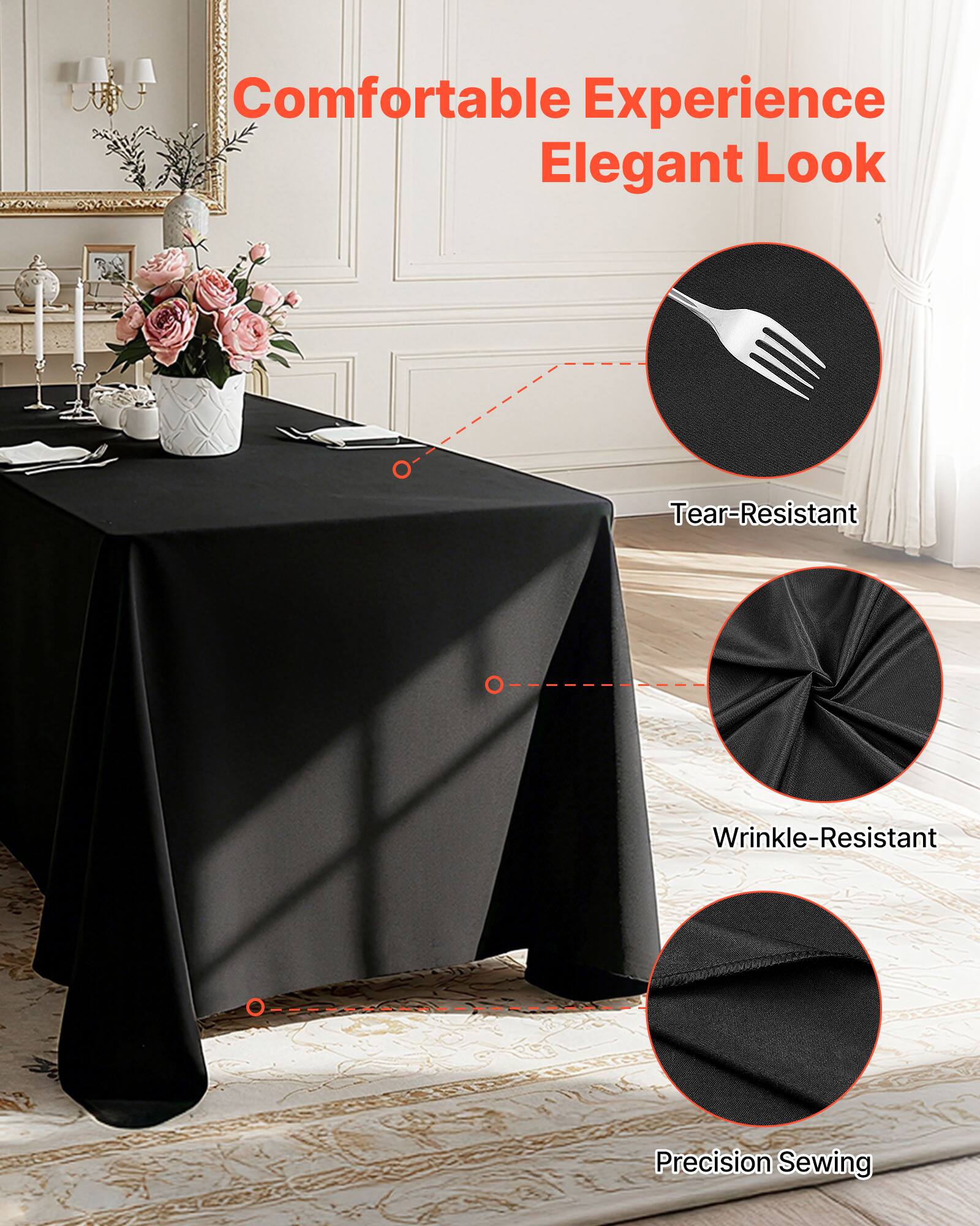 Comfortable Experience  
Elegant Look  
Tear-Resistant  
Wrinkle-Resistant  
Precision Sewing
