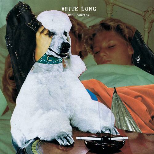 White Lung - Deep Fantasy   - COMPACT DISCS [CD] price history on PriceWatchPro