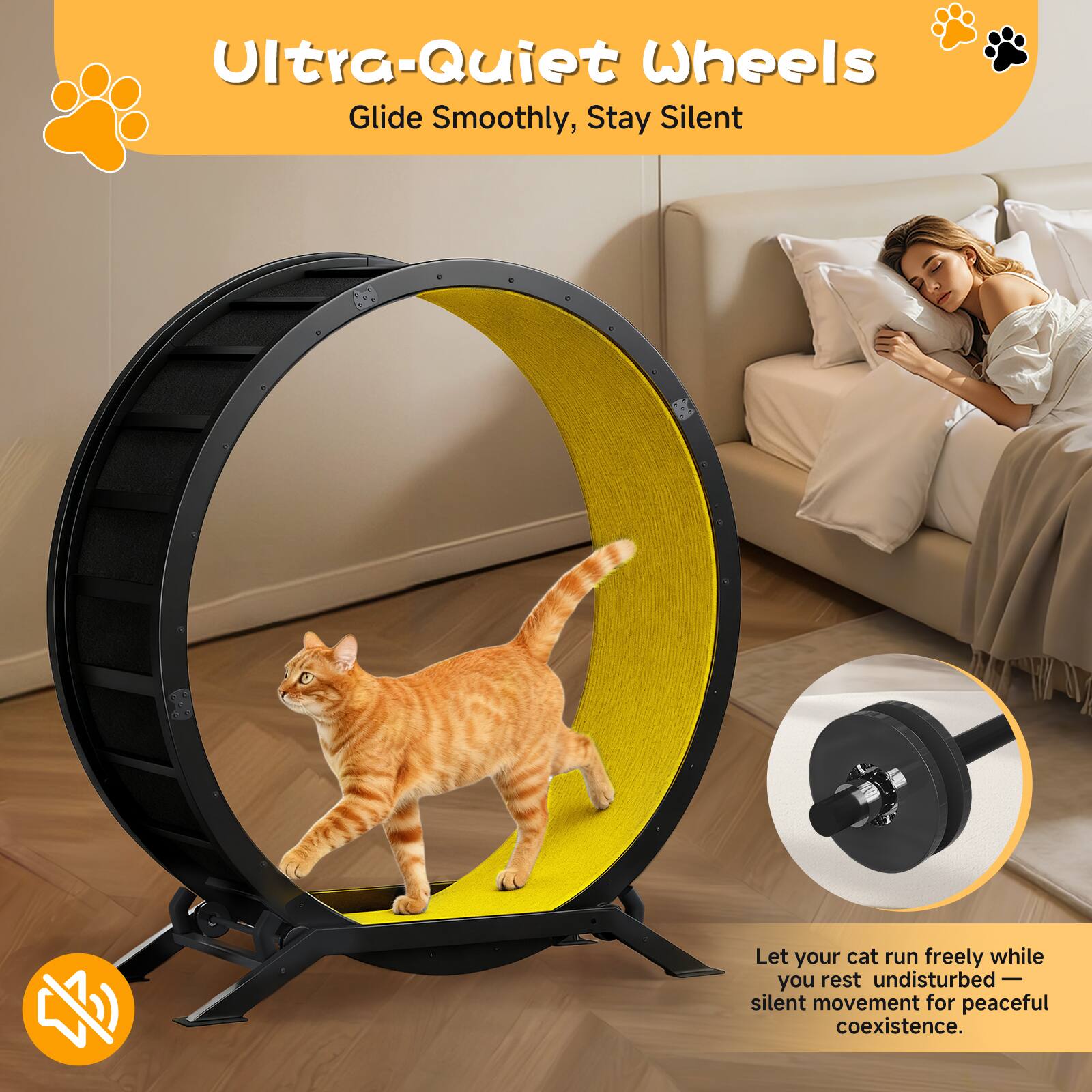 Ultra-Quiet Wheels Glide Smoothly, Stay Silent

Let your cat run freely while you rest undisturbed — silent movement for peaceful coexistence.