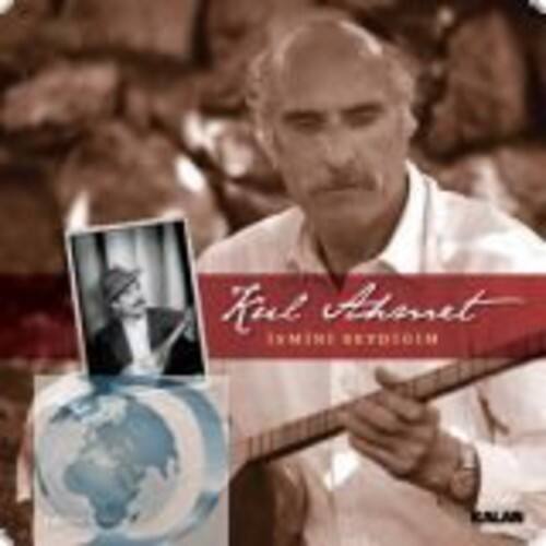 Kul Ahmet - Ismini Sevdigim  - COMPACT DISCS