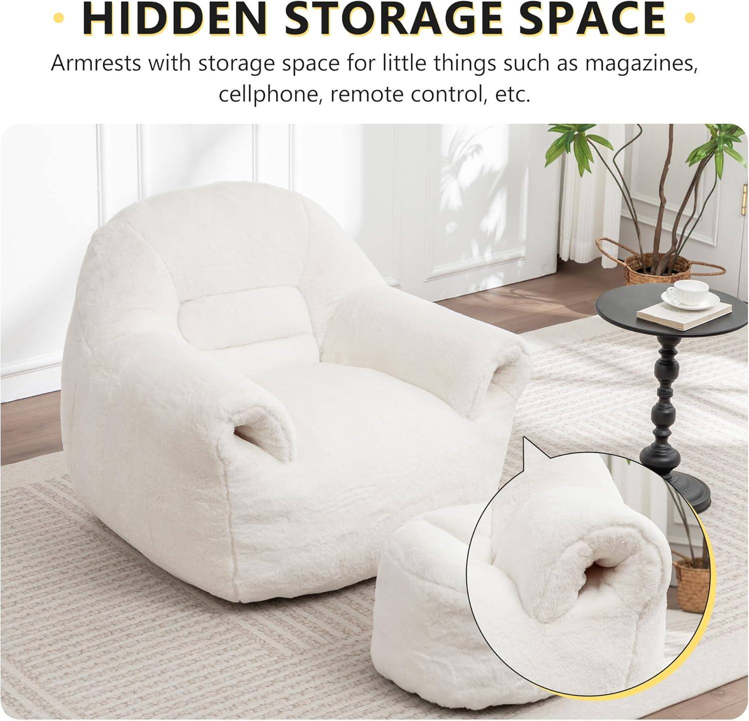 HIDDEN STORAGE SPACE  
Armrests with storage space for little things such as magazines, cellphone, remote control, etc.