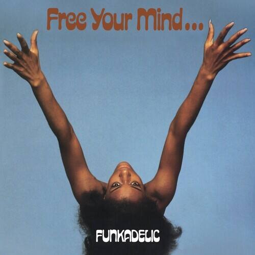 Front. Free Your Mind... And Your Ass Will Follow [Blue Vinyl] [LP].